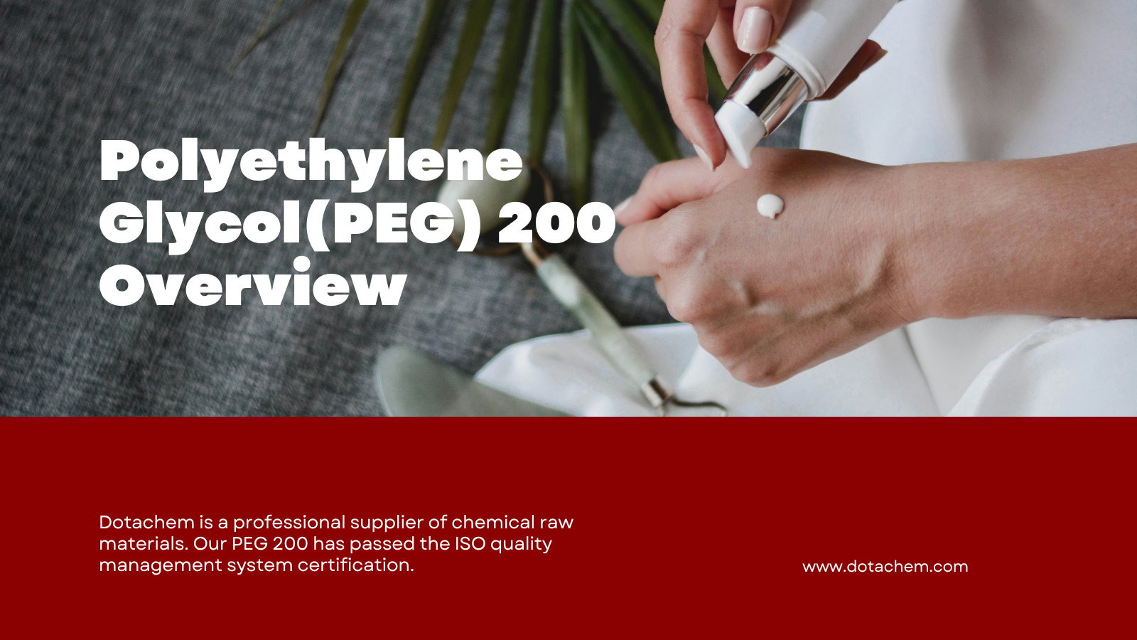 البولي إيثيلين جليكول (PEG) 200: نظرة عامة على المكونات والاستخدامات